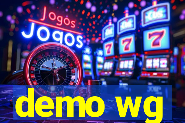 demo wg